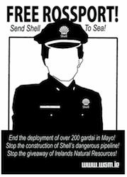 Gardai role in Rossport poster